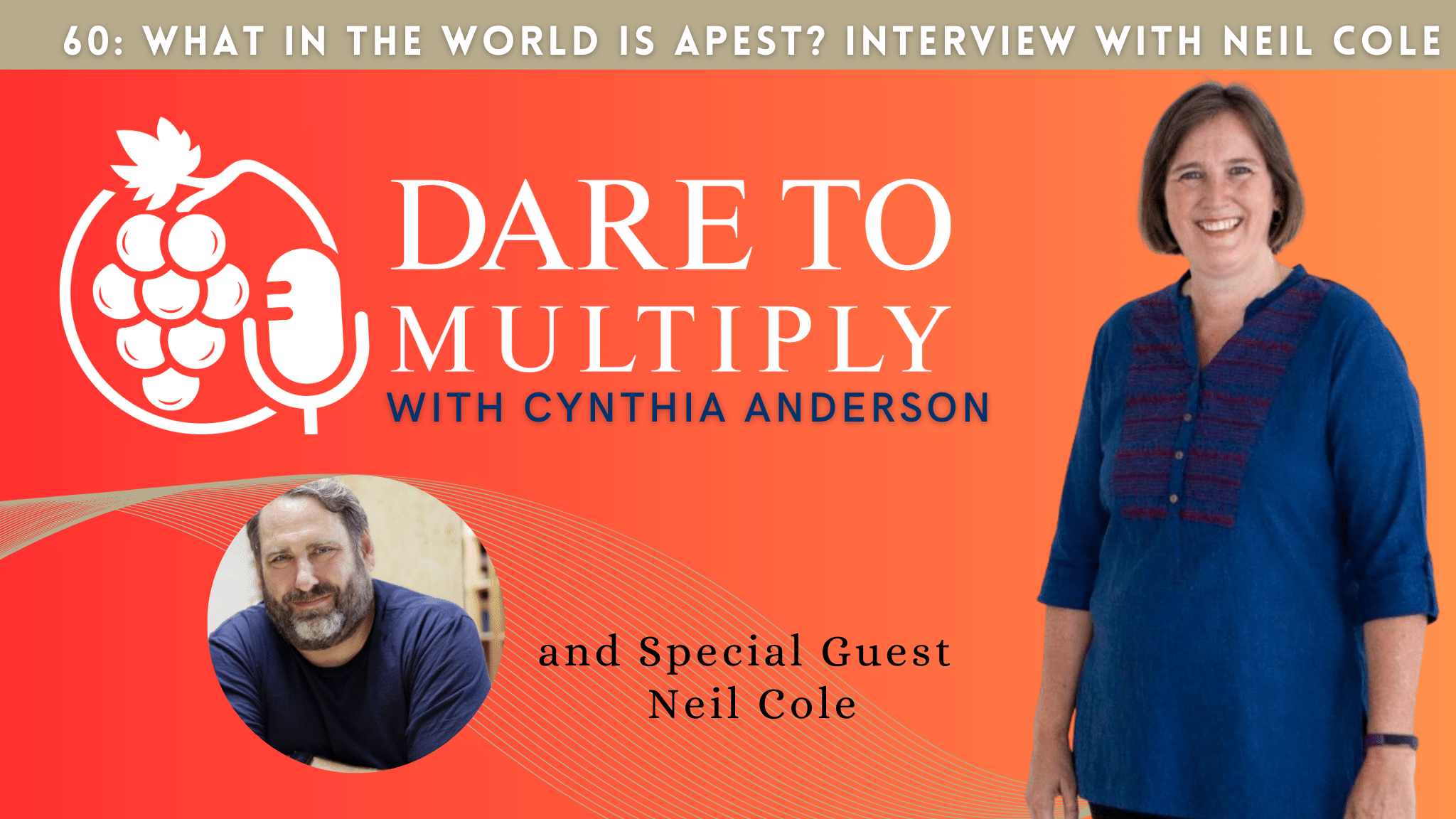 episode-60-what-in-the-world-is-apest-interview-with-neil-cole